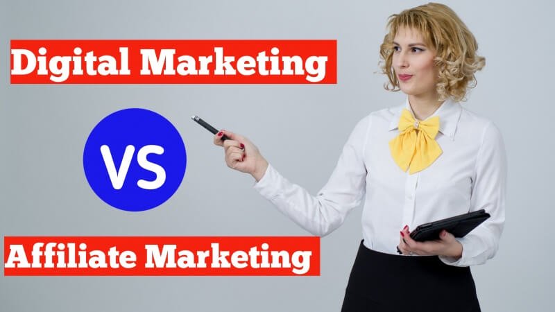 Digital Marketing vs Affiliate Marketing: कौन है बेहतर?